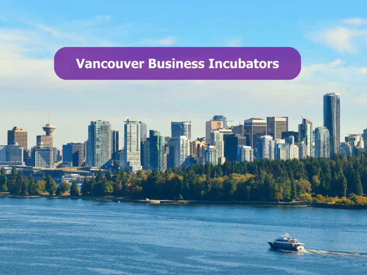 List of Business incubators in Vancouver